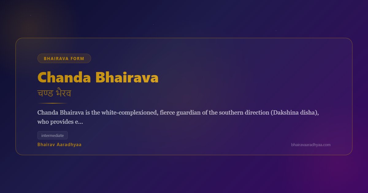 Chanda Bhairava (चण्ड भैरव) - Who Is Chanda Bhairava? Mantra, Powers ...